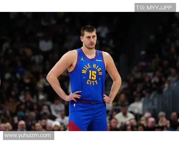 曝约基奇有望全明星周末前复出！暂居西部票选第2 休战时掘金2胜2负